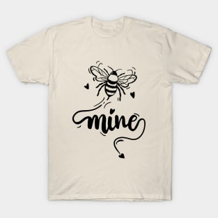 Bee Mine T-Shirt